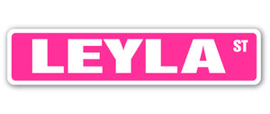 LEYLA Street Sign