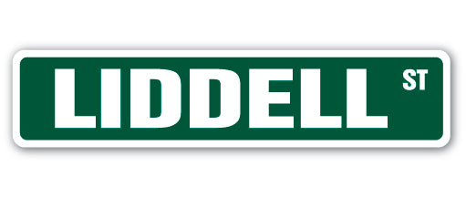 LIDDELL Street Sign