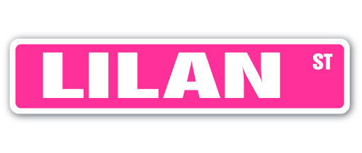 LILAN Street Sign