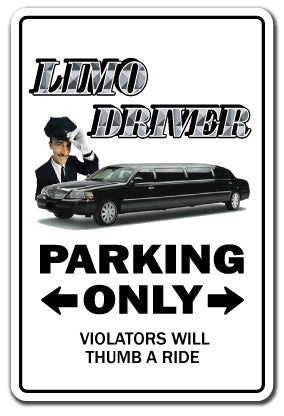 LIMO DRIVER Sign