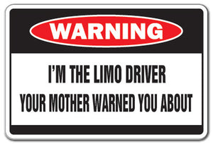 I'm The Limo Driver Vinyl Decal Sticker