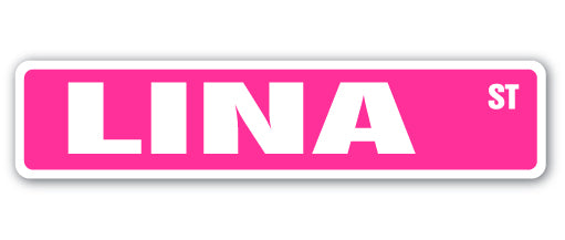 LINA Street Sign