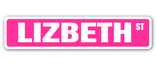 LIZBETH Street Sign