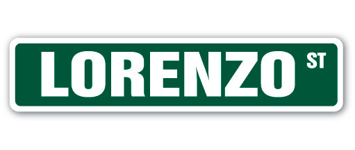 LORENZO Street Sign
