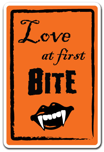 LOVE AT FIRST BITE Sign