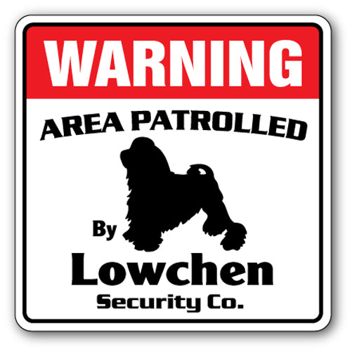 LOWCHEN Security Sign