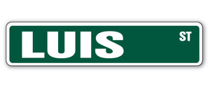 LUIS Street Sign