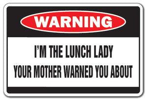 I'm The Lunch Lady Vinyl Decal Sticker