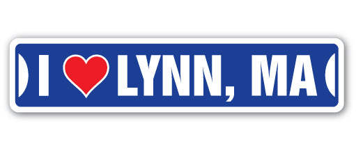 I LOVE LYNN, MASSACHUSETTS Street Sign
