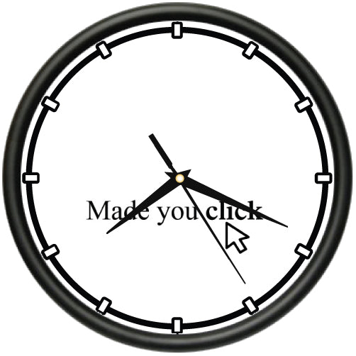 Made You Click Fun Clock – SignMission