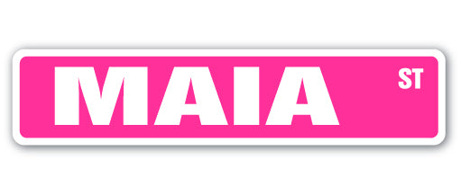 MAIA Street Sign