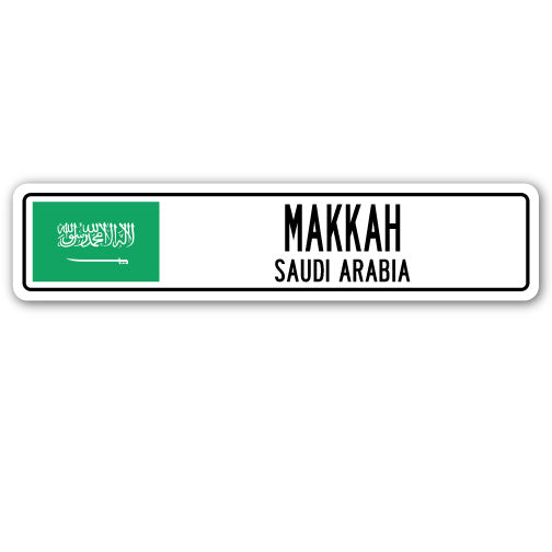 MAKKAH, SAUDI ARABIA Street Sign