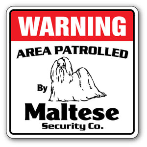 MALTESE Security Sign