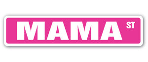 MAMA Street Sign