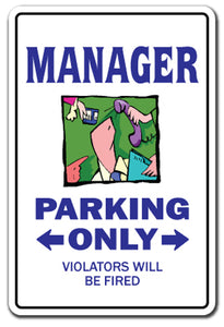 MANAGER Sign