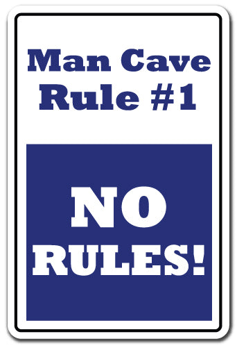 Man Cave Rule #1 Vinyl Decal Sticker