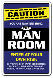 THE MAN ROOM Novelty Sign