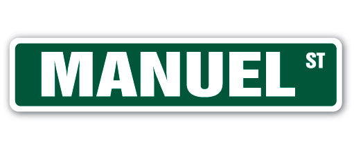 MANUEL Street Sign