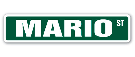 MARIO Street Sign