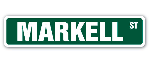 MARKELL Street Sign