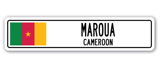 MAROUA, CAMEROON Street Sign