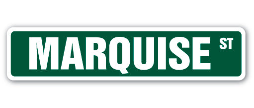 MARQUISE Street Sign