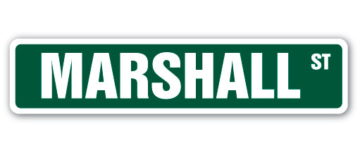 MARSHALL Street Sign