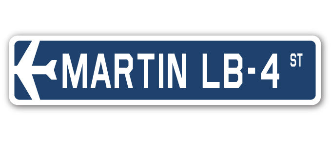 Martin LB-4 Street Sign