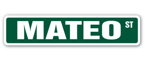 MATEO Street Sign