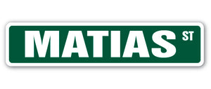 MATIAS Street Sign