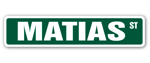 MATIAS Street Sign