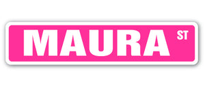 MAURA Street Sign