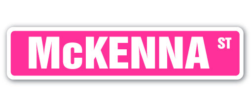 McKENNA Street Sign