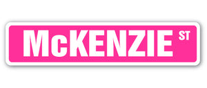 McKENZIE Street Sign