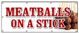 Meatballs On A Stick Banner