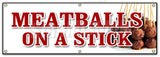 Meatballs On A Stick Banner