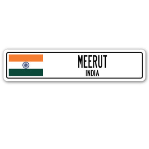 MEERUT, INDIA Street Sign