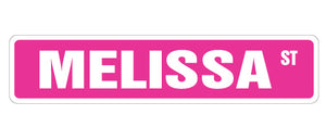 MELISSA Street Sign