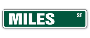 MILES Street Sign