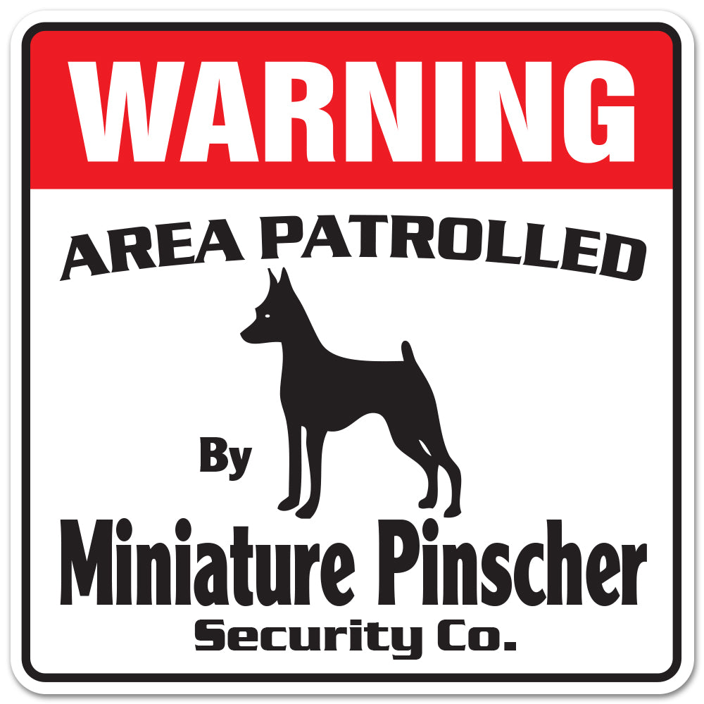 MINIATURE PINSCHER Security Sign