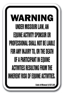 Missouri Equine 12" x 18" Aluminum Sign warning statute horse farm