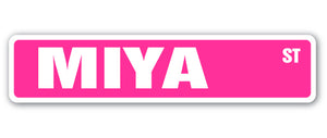 MIYA Street Sign