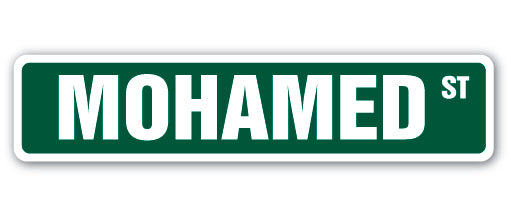 MOHAMED Street Sign