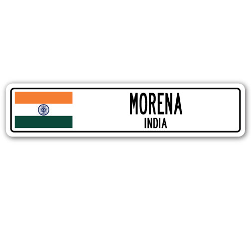 MORENA, INDIA Street Sign