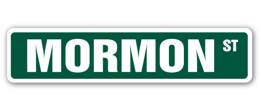 MORMON Street Sign