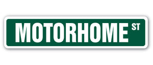MOTORHOME Street Sign