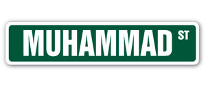 MUHAMMAD Street Sign