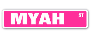 MYAH Street Sign