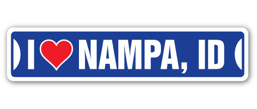 I LOVE NAMPA, IDAHO Street Sign