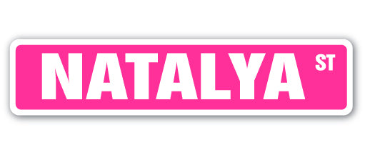 NATALYA Street Sign